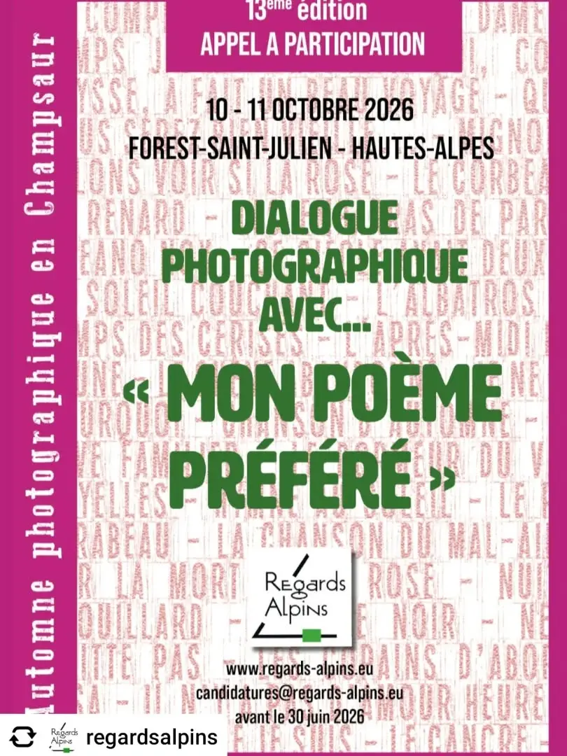 Get @reshare_app • @regardsalpins APPEL A PARTICIPATION >>> L'association Regards Alpins organise les 10 et 11 octobre 2026 à Forest-Saint-Julien (Hautes-Alpes) les Rencontres "Automne photographique en Champsaur".
Pour cette 13ème édition, après Jean Giono, Samivel, Jack London, Francis Ponge, Alexandra David-Néel, Henri Bosco, Alice au pays des merveilles, l’OuLiPo, les Fables de la Fontaine, « Mon livre préféré » et Colette, les photographes sont invités à proposer des contributions sur le thème : "Dialogue photographique avec... Mon poème préféré".
Découvrez la présentation de la manifestation, l'appel à participation et le dossier de candidature sur notre site à l'adresse : https://www.regards-alpins.eu/
Etonnez-vous ! Etonnez-nous !

#regardsalpins #appelaparticipation #callforentries poésie poeme exposition dialoguephotographique champsaur hautesalpes